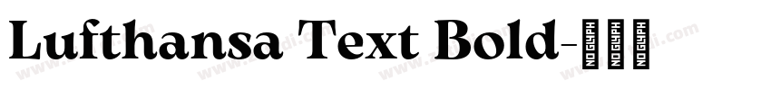 Lufthansa Text Bold字体转换